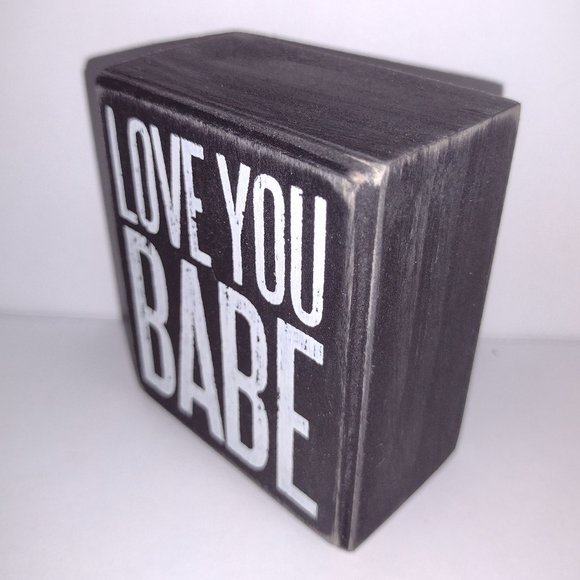 Box Sign Love You BABE –Black & White - 3 x 3,5 x 1,75 In - Primitive By Kathy - Picture 3 of 6